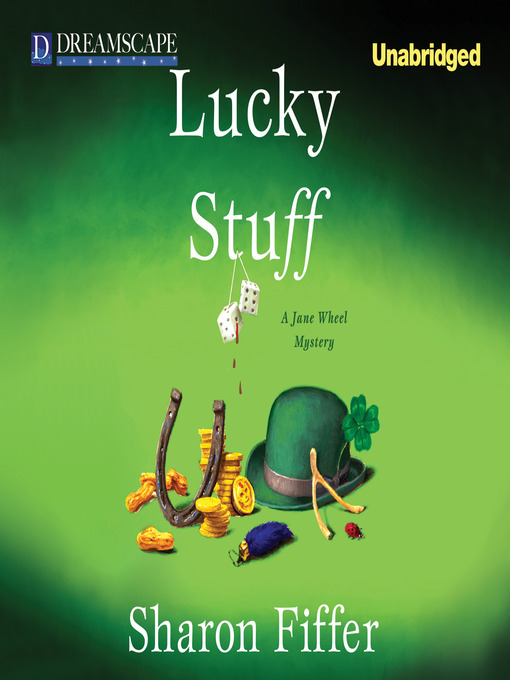 Title details for Lucky Stuff by Sharon Fiffer - Available